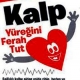 Sağlıklı kalpler için rehber niteliğinde